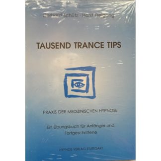 Tausend Trance Tips