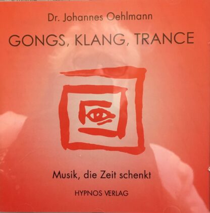 Gongs, Klang, Trance / CD