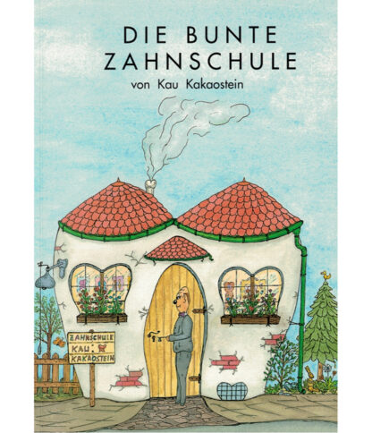 Die bunte Zahnschule